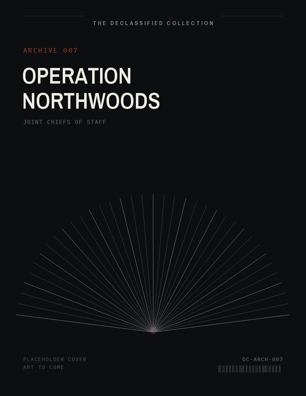 Cover of Archive 007, Operation Northwoods